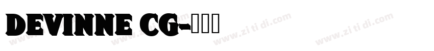 DeVinne CG字体转换 DeVinne CG字体转换